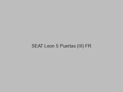 Kits electricos económicos para SEAT Leon 5 Puertas (III) FR